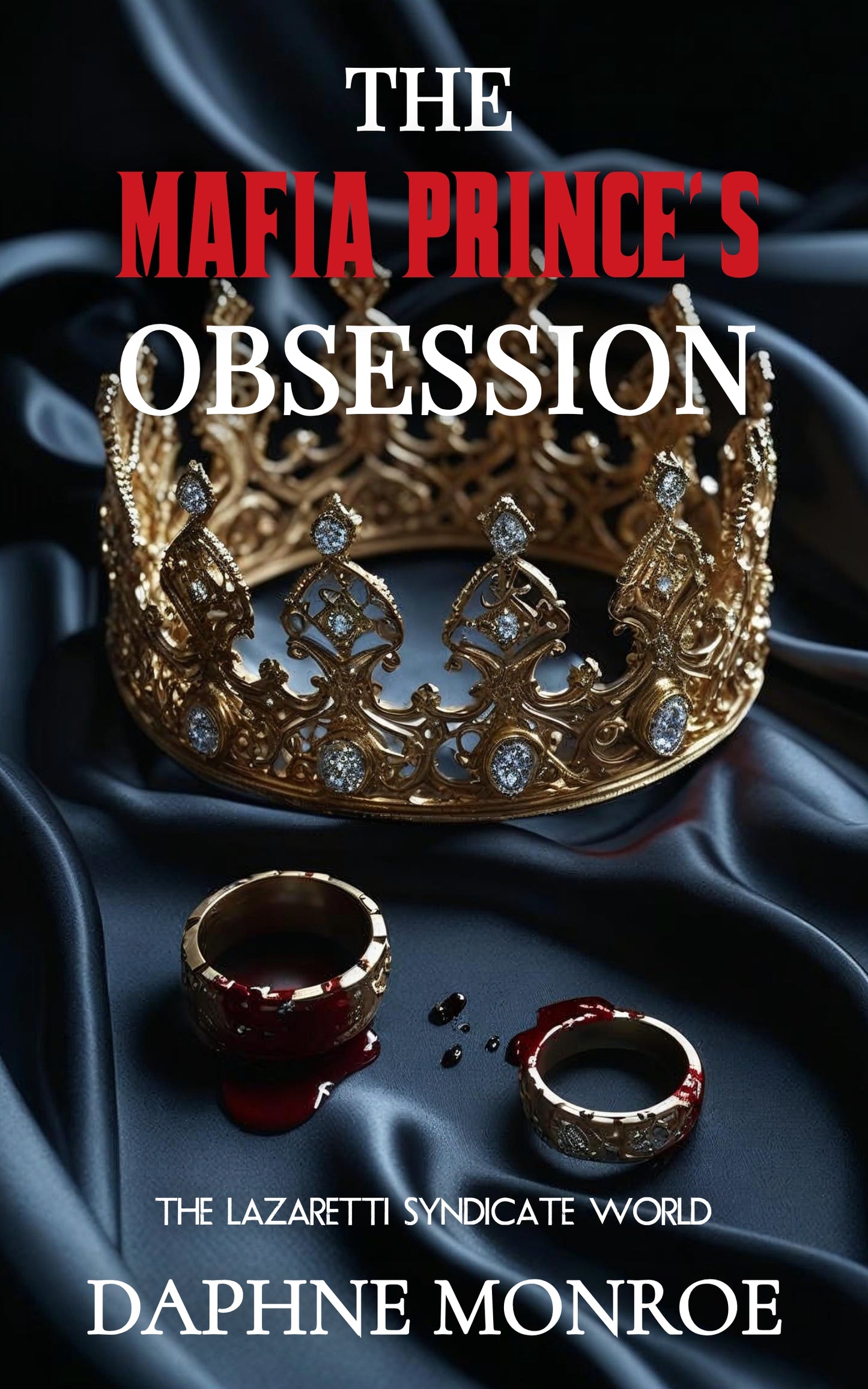 The Mafia Prince's Obsession